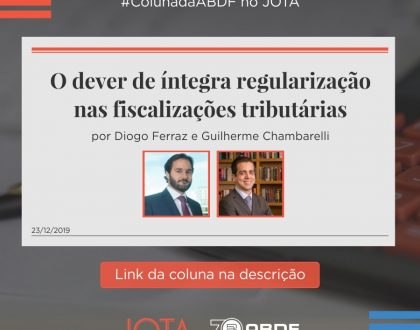 O dever de íntegra regularização nas fiscalizações tributárias