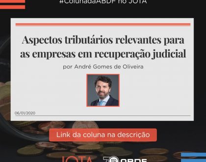 Aspectos tributários relevantes para as empresas em recuperação judicial