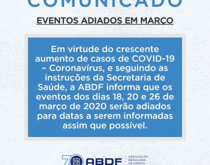 COMUNICADO - EVENTOS ADIADOS EM MARÇO