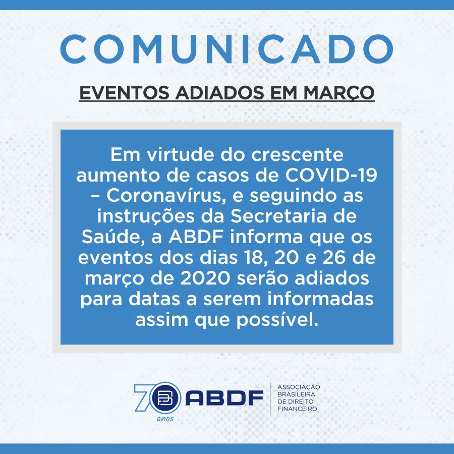 COMUNICADO - EVENTOS ADIADOS EM MARÇO