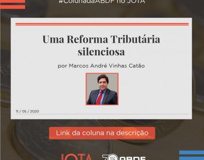 Uma Reforma Tributária silenciosa