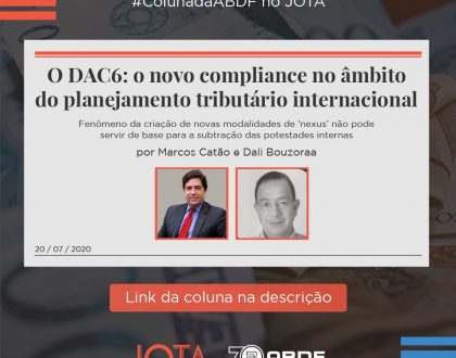 O DAC6: o novo compliance no âmbito do planejamento tributário internacional