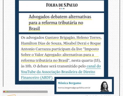 Live ABDF - "IVA: alternativas para a reforma tributária no Brasil" na Folha de S.Paulo