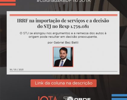 IRRF na importação de serviços e a decisão do STJ no Resp 1.759.081