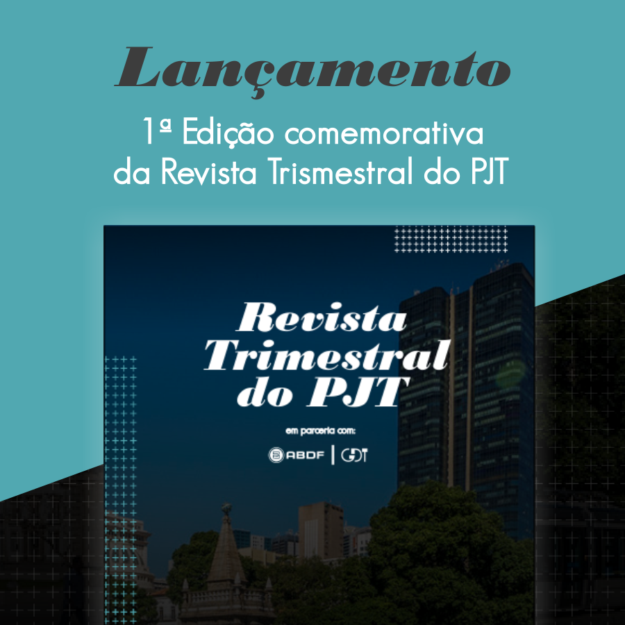 Lançamento da 1ª edição da Revista Trimestral do PJT