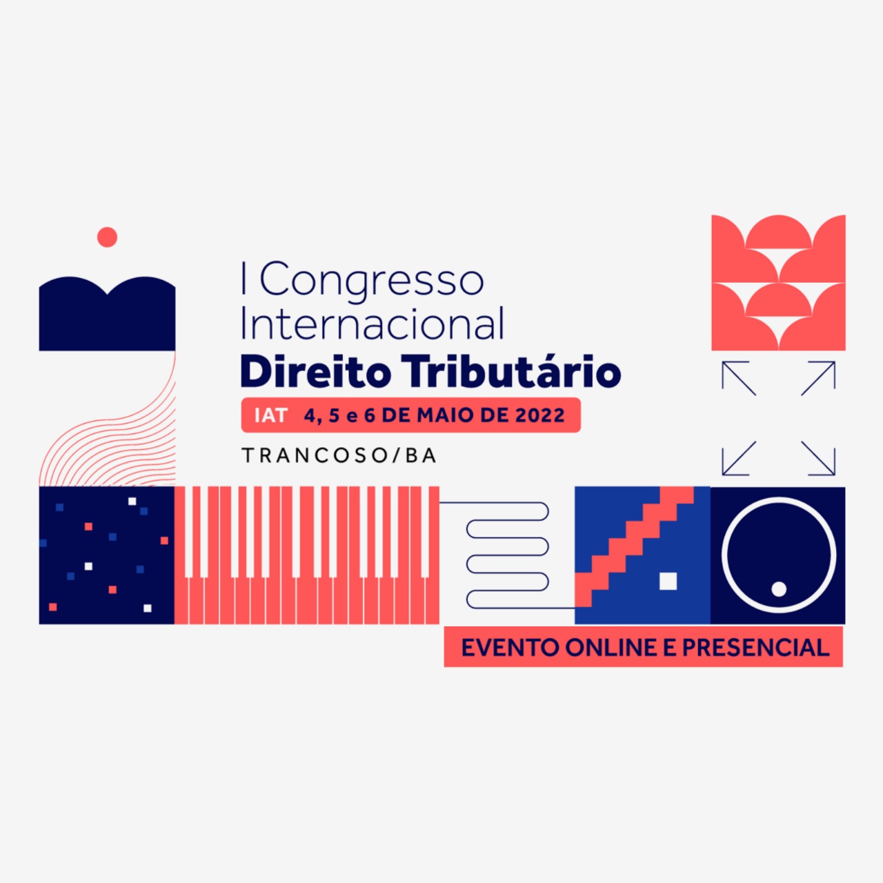 IAT promove primeira edição do Congresso Internacional Direito Tributário