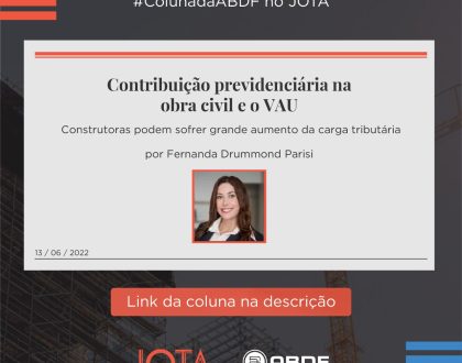 Contribuição previdenciária na obra civil e o VAU