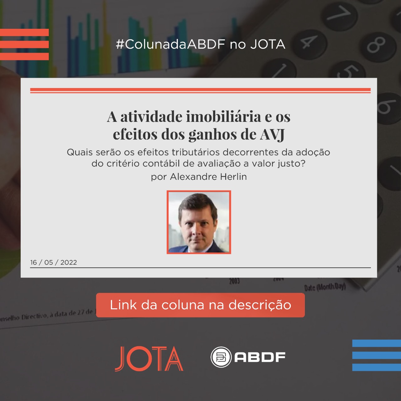 A atividade imobiliária e os efeitos dos ganhos de AVJ