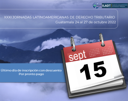 XXXI Jornadas del Derecho Tributario del Instituto Latinoamericano. Inscreva-se com desconto até o dia 15 de setembro.