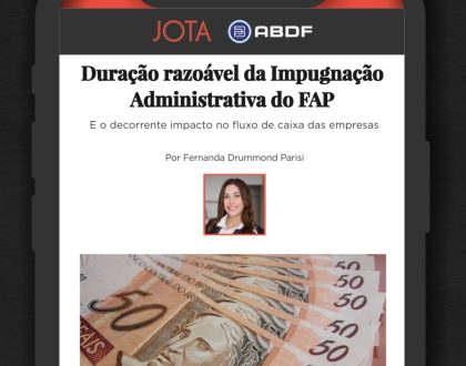 Duração razoável da Impugnação Administrativa do FAP