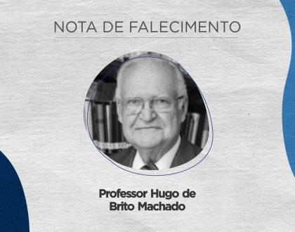 Nota de falecimento Professor Hugo de Brito Machado