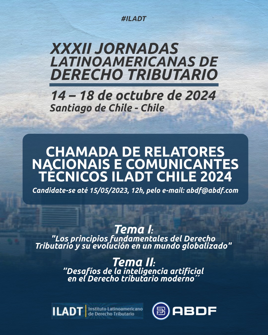 Chamada de relatores nacionais e comunicantes técnicos ILADT Chile 2024