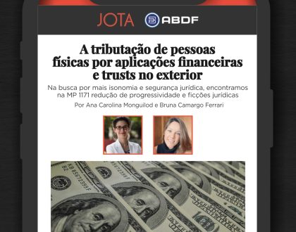 A tributação de pessoas físicas por aplicações financeiras e trusts no exterior