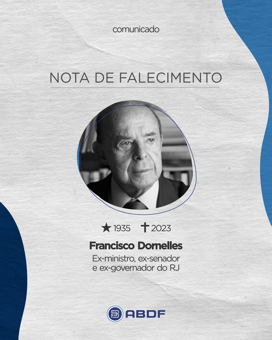 Nota de falecimento Ministro Francisco O. Neves Dornelles