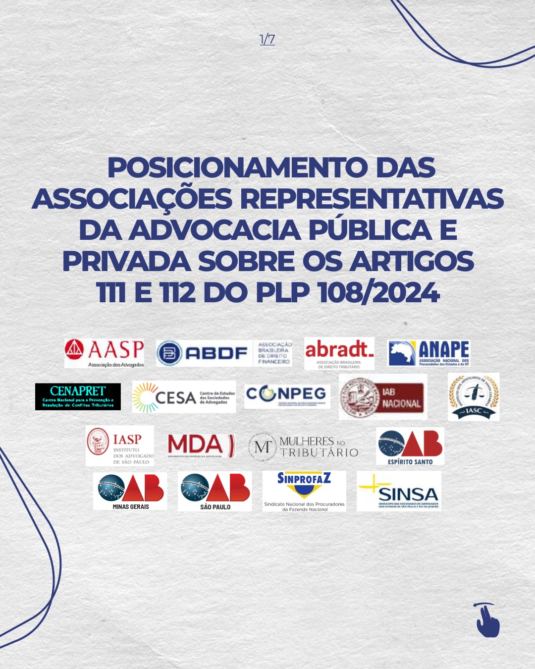 Posicionamento das Associações Representativas da Advocacia Pública e Privada sobre os artigos 111 e 112 do PLP 108/2024