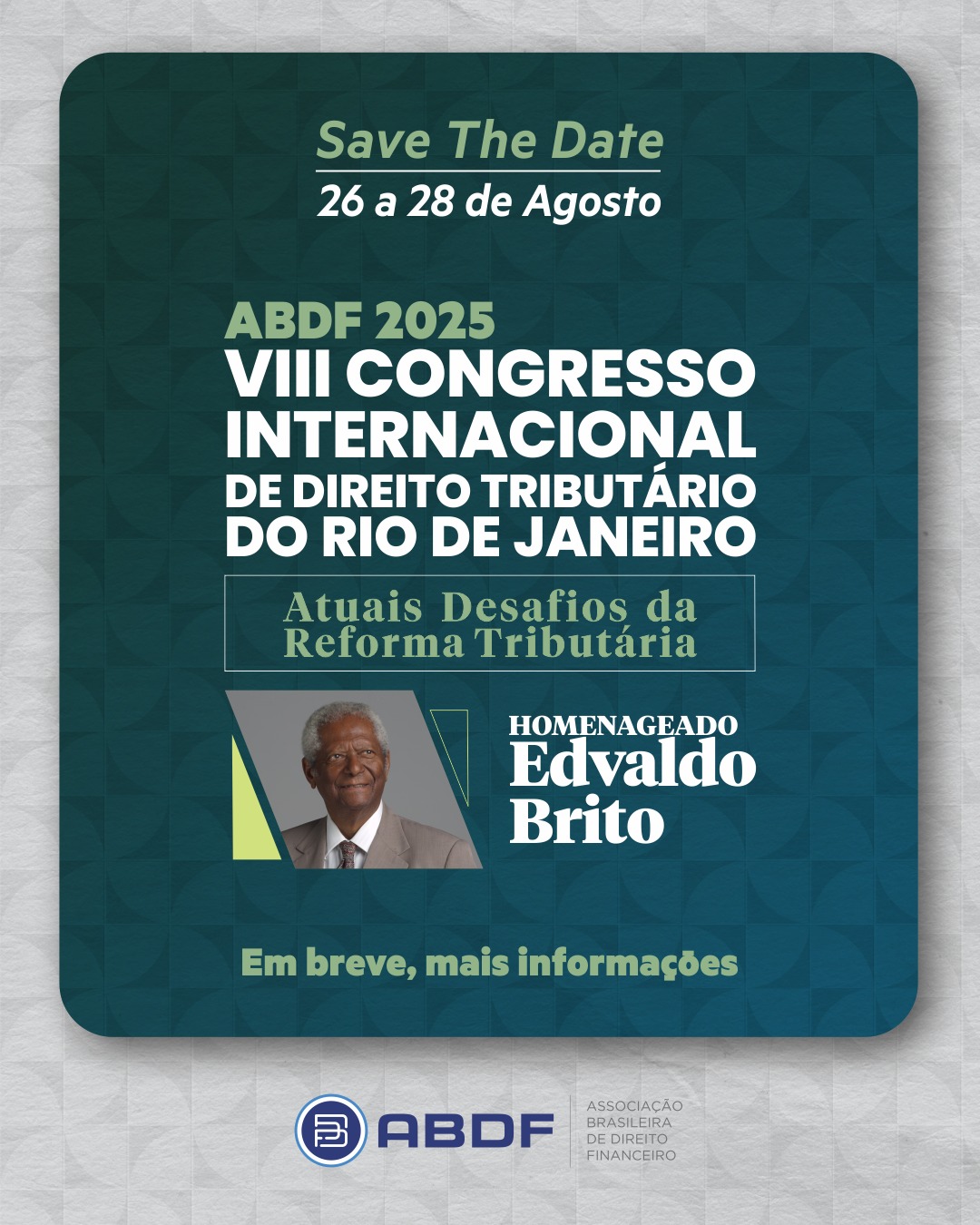 Save the date! VIII Congresso Internacional de Direito Tributário do Rio De Janeiro