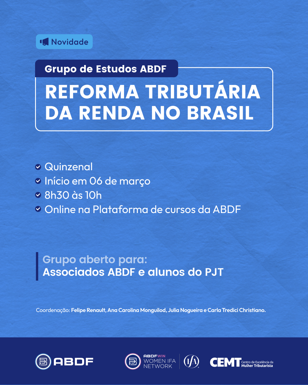 Lançamento do Grupo de Estudos ABDF  -  Reforma Tributária da Renda no Brasil