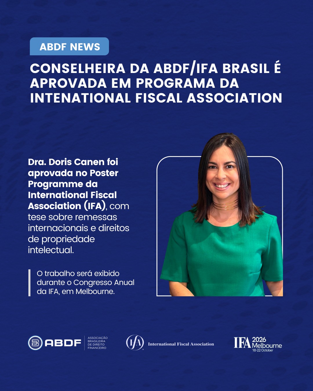 CONSELHEIRA DA ABDF É APROVADA NO POSTER PROGRAMME DA IFA