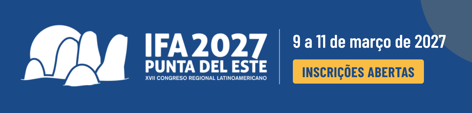 IFA LATAM 2027 – XVII Congresso Regional Latino-Americano, Punta del Este, 9 a 11 de março de 2027. Inscrições abertas