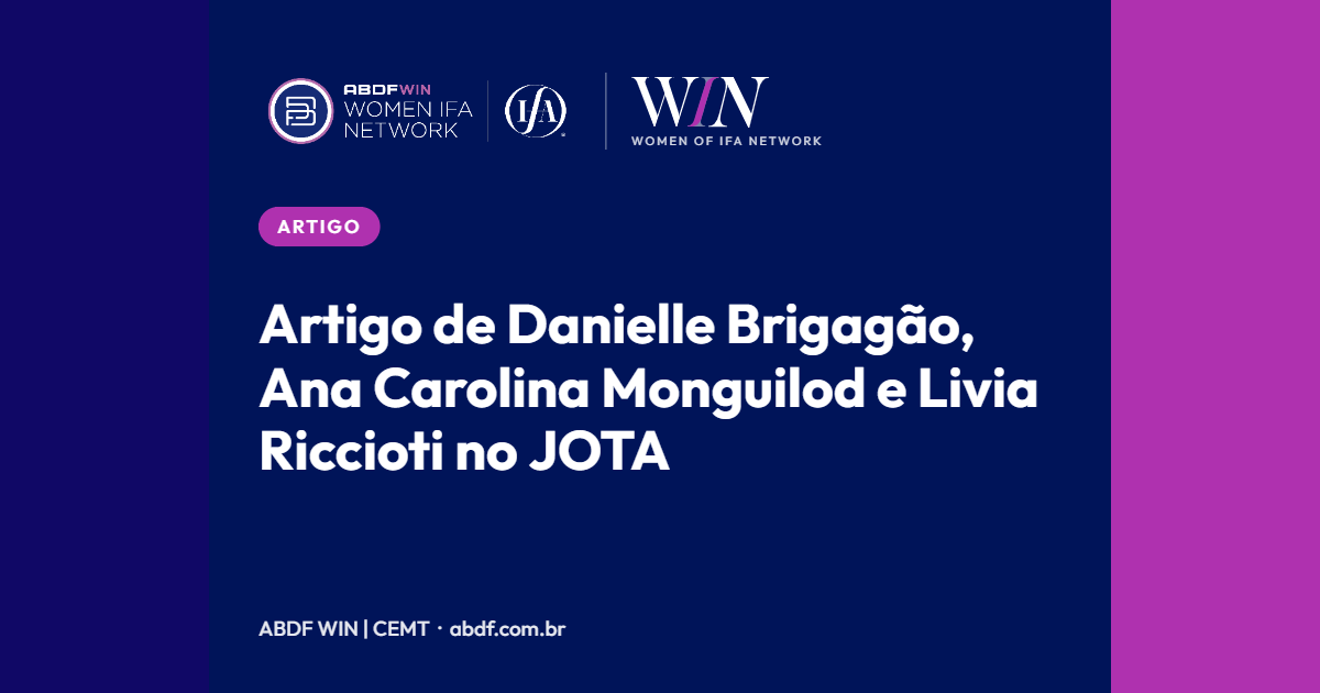 Artigo de Danielle Brigagão, Ana Carolina Monguilod e Livia Riccioti no JOTA