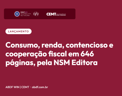 Consumo, renda, contencioso e cooperação fiscal em 646 páginas, pela NSM Editora